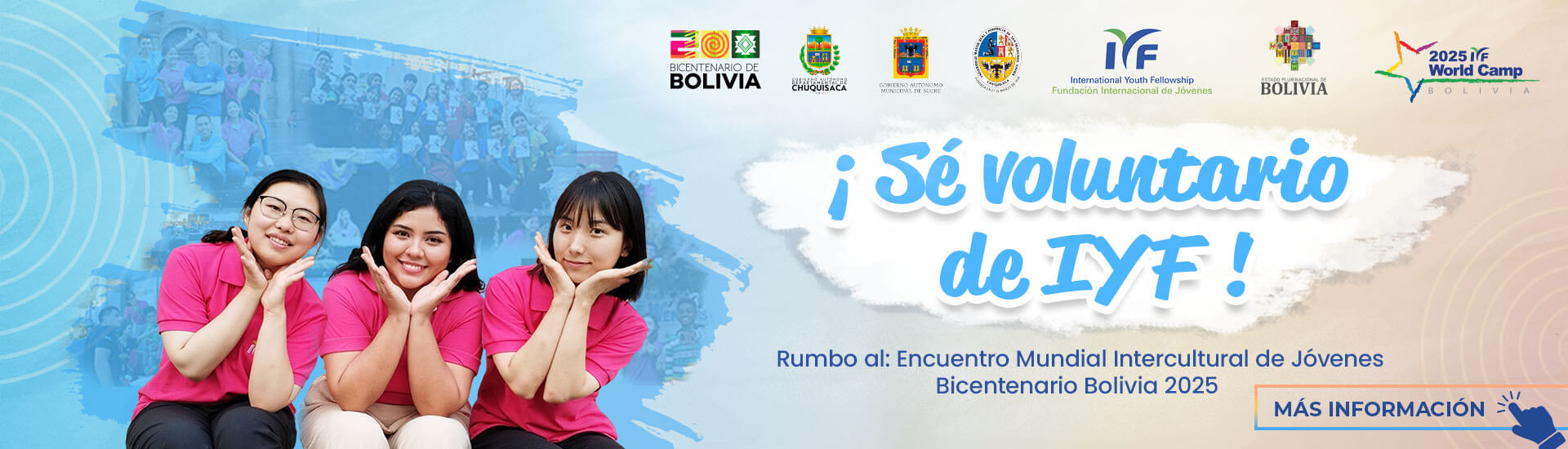 SÉ UN VOLUNTARIO DEL ENCUENTRO MUNDIAL INTERCULTURAL DE JÓVENES - BICENTENARIO BOLIVIA 2025